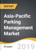 Asia-Pacific Parking Management Market 2019-2027- Product Image