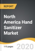 North America Hand Sanitizer Market 2019-2028- Product Image