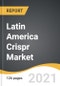 Latin America CRISPR Market 2021-2028 - Product Thumbnail Image