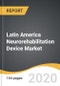 Latin America Neurorehabilitation Device Market 2019-2028 - Product Thumbnail Image