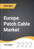 Europe Patch Cable Market 2022-2028- Product Image