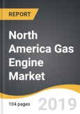 North America Gas Engine Market 2019-2027- Product Image