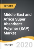Middle East and Africa Super Absorbent Polymer (SAP) Market 2019-2028- Product Image