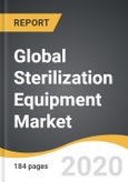 Global Sterilization Equipment Market 2019-2028- Product Image