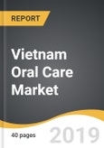 Vietnam Oral Care Market 2019-2025- Product Image