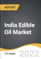 India Edible Oil Market 2023-2028 - Product Image