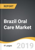 Brazil Oral Care Market 2019-2025- Product Image
