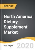North America Dietary Supplement Market 2019-2028- Product Image