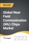 Global Near Field Communication (Nfc) Chips Market 2022-2028 - Product Image
