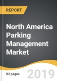 North America Parking Management Market 2019-2027- Product Image