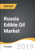 Russia Edible Oil Market 2019-2025- Product Image