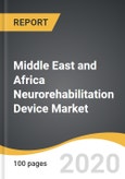 Middle East and Africa Neurorehabilitation Device Market 2019-2028- Product Image