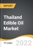 Thailand Edible Oil Market 2023-2028- Product Image