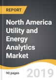 North America Utility and Energy Analytics Market 2019-2027- Product Image