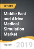 Middle East and Africa Medical Simulation Market 2019-2027- Product Image