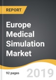 Europe Medical Simulation Market 2019-2027- Product Image