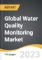 Global Water Quality Monitoring Market 2023-2030 - Product Image