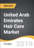 United Arab Emirates Hair Care Market 2019-2025- Product Image