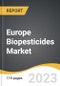 Europe Biopesticides Market 2019-2027 - Product Thumbnail Image