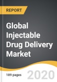 Global Injectable Drug Delivery Market 2019-2028- Product Image