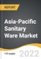 Asia-Pacific Sanitary Ware Market 2022-2028 - Product Thumbnail Image
