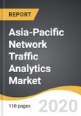 Asia-Pacific Network Traffic Analytics Market 2019-2028- Product Image