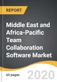 Middle East and Africa-Pacific Team Collaboration Software Market 2019-2028- Product Image