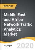 Middle East and Africa Network Traffic Analytics Market 2019-2028- Product Image