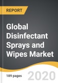 Global Disinfectant Sprays and Wipes Market 2019-2028- Product Image