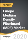 Europe Medium Density Fiberboard (MDF) Market 2019-2028- Product Image