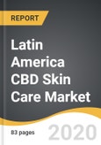 Latin America CBD Skin Care Market 2019-2028- Product Image