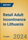 Retail Adult Incontinence in Lithuania- Product Image