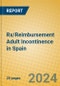 Rx/Reimbursement Adult Incontinence in Spain - Product Image