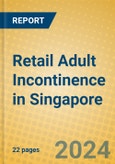 Retail Adult Incontinence in Singapore- Product Image