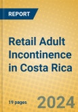 Retail Adult Incontinence in Costa Rica- Product Image