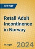 Retail Adult Incontinence in Norway- Product Image