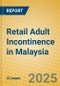 Retail Adult Incontinence in Malaysia - Product Image