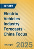 Electric Vehicles Industry Forecasts - China Focus- Product Image
