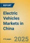 Electric Vehicles Markets in China - Product Thumbnail Image