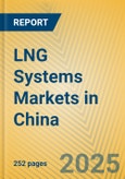 LNG Systems Markets in China- Product Image