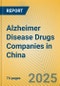 Alzheimer Disease Drugs Companies in China - Product Thumbnail Image