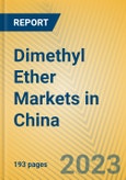 Dimethyl Ether Markets in China- Product Image