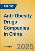 Anti-Obesity Drugs Companies in China- Product Image