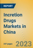 Incretion Drugs Markets in China- Product Image