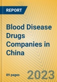 Blood Disease Drugs Companies in China- Product Image