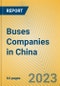 Buses Companies in China - Product Image