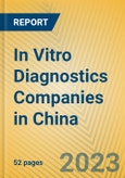 In Vitro Diagnostics Companies in China- Product Image