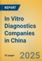 In Vitro Diagnostics Companies in China - Product Thumbnail Image