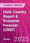 Haiti: Country Report & Economic Forecast (CREF) - Product Thumbnail Image