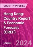 Hong Kong: Country Report & Economic Forecast (CREF)- Product Image